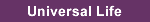 Universal Life Presentation